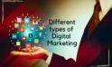 Different types of Digital Marketing