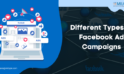 What is Facebook Ad & Different types of Facebook ad campaigns